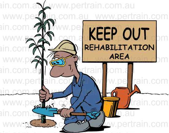 Keep out rehabilitation
