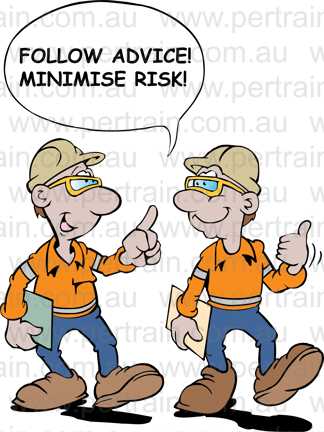 Follow advice, minimise risk
