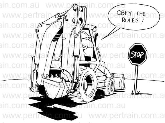 Obey the rules backhoe