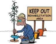 Keep out rehabilitation
