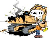 Tag it excavator