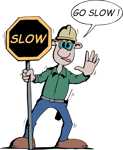 Go slow sign