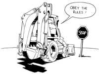 Obey the rules backhoe